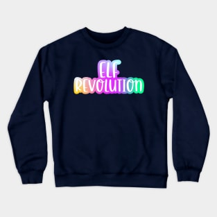 Elf Revolution Crewneck Sweatshirt